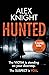 Hunted by Alex Knight