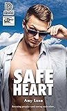 Safe Heart by Amy Lane Safe Heart by Amy Lane