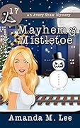 Mayhem & Mistletoe