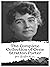 The Complete Collection of Gene Stratton Porter (Annotated): Collection Includes The Harvester, Laddie, A Daughter of Land, A Girl Of The Limberlost, Freckles, And More