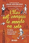 Book cover for Elles ont conquis le monde en solo (NON CLASSE) (French Edition)