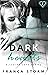 Dark Hearts (Bleeding Love, #4)