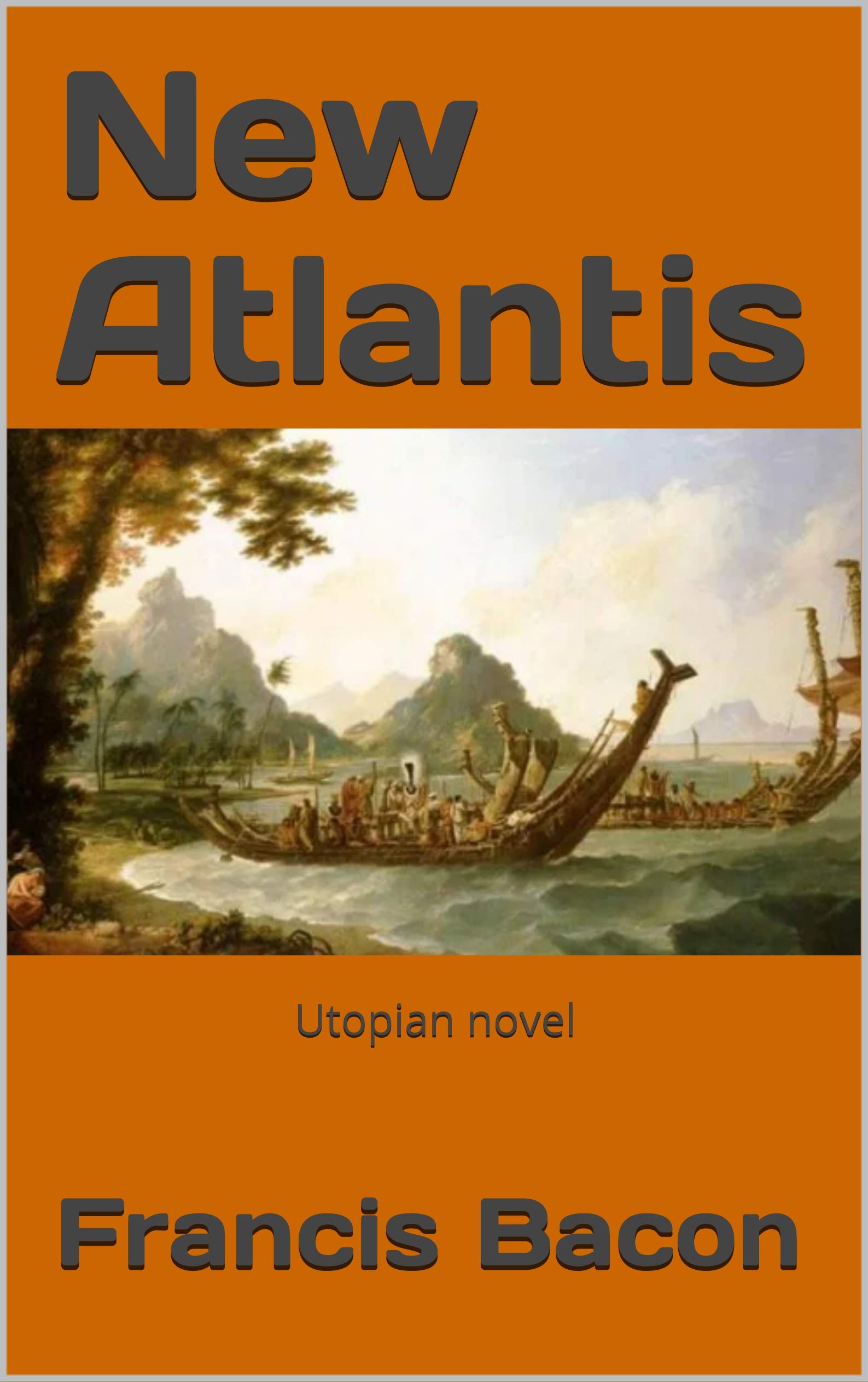 New Atlantis : Utopian novel