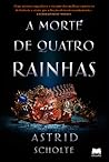 A Morte de Quatro...