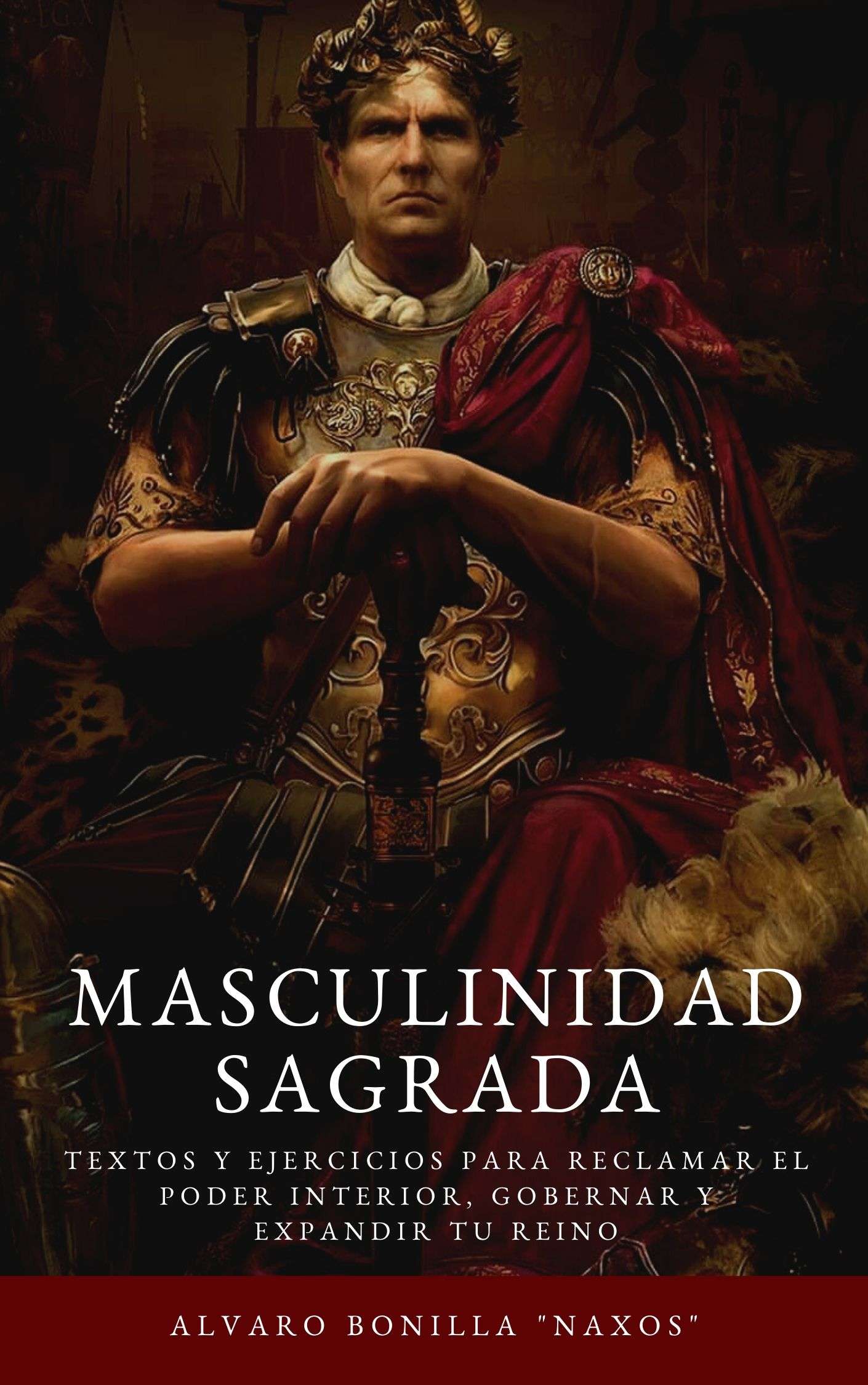 La Masculinidad Sagrada