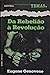 Da Rebelião à Revolução: as revoltas de escravos negros nas Américas