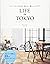 リノベーションでかなえる、自分らしい暮らしとインテリア LIFE in TOKYO