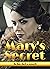 Mary's Secret (Rose Of Skib...