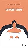 La bouche pleine