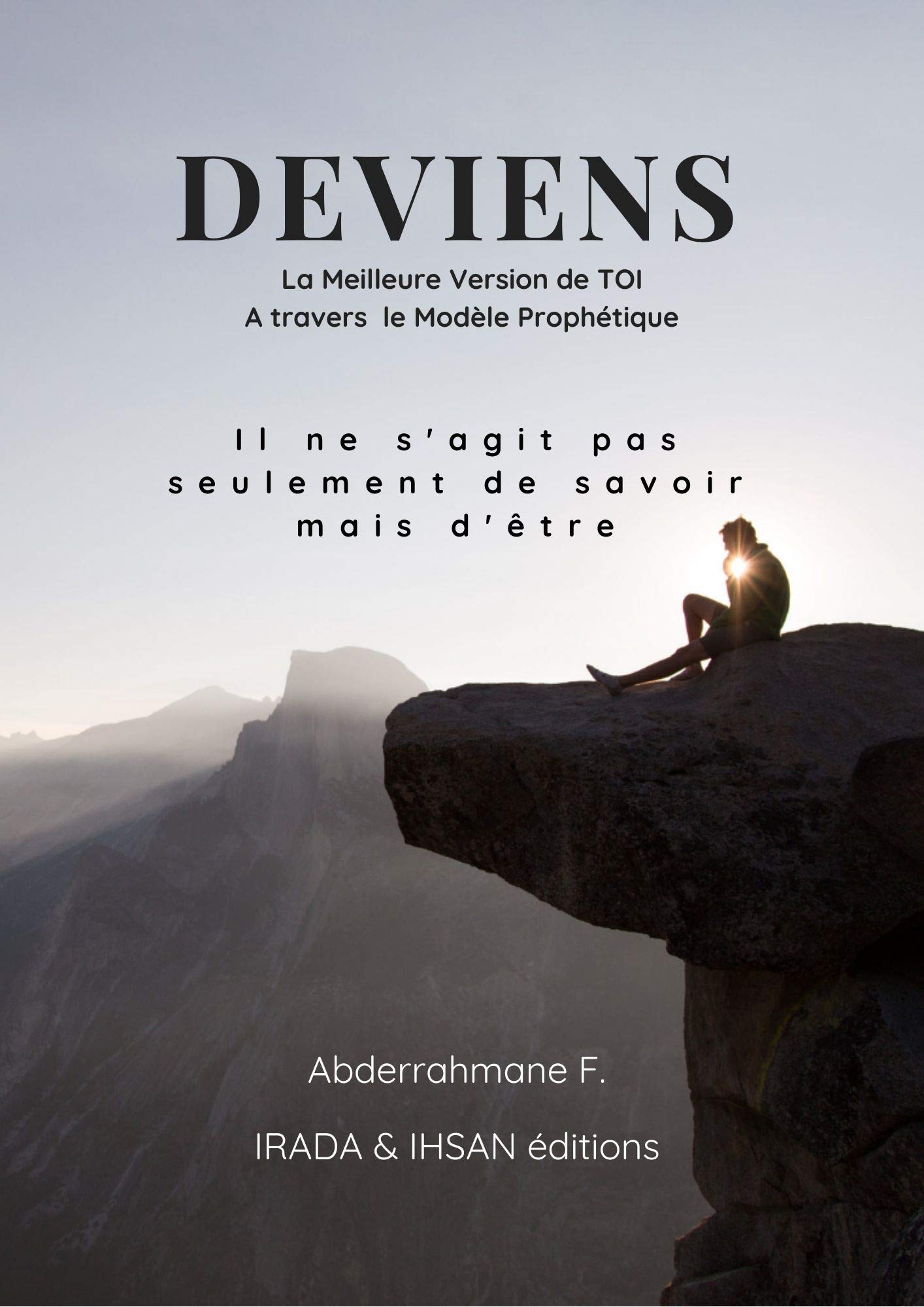 DEVIENS: La meilleure version de toi à travers le modèle prophétique (French Edition)