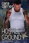 Hostile Ground (The Arsenal, #7)
