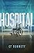 Hospital: Don't Let Them Ta...