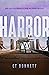 Harbor: Drowning the Truth