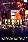 Book cover for Creepin’ on my Side N*gga: A Standalone Novel