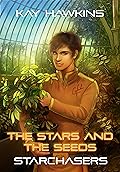 The Stars And The Seeds