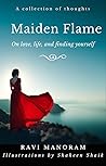 Maiden Flame: On Love, Life and Finding yourself