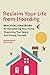 Reclaim Your Life From Hoarding by Eileen Dacey