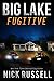 Big Lake Fugitive (Big Lake...