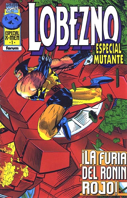 Especial Mutante Lobezno: ¡La furia del Ronin Rojo! (Paperback)