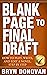 Blank Page to Final Draft: How to Plot, Write, and Edit a Novel, Step By Step