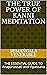 THE TRUE POWER OF KANNI MEDITATION by Venerable Sumańgala