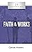 20 Answers: Faith and Works...