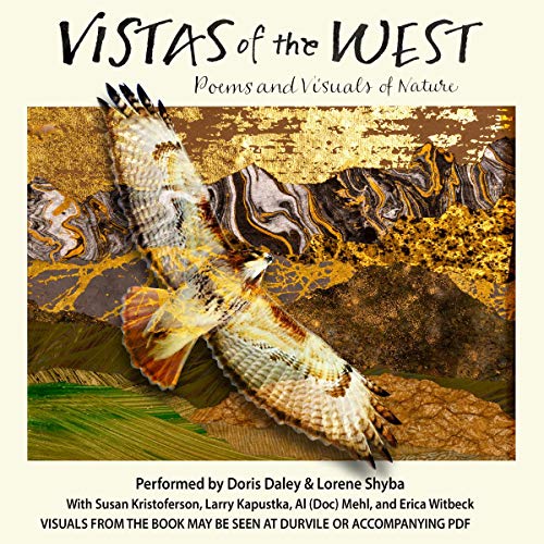 Vistas of the West: Poems and Visuals of Nature