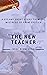 The New Teacher: A Grownup ...