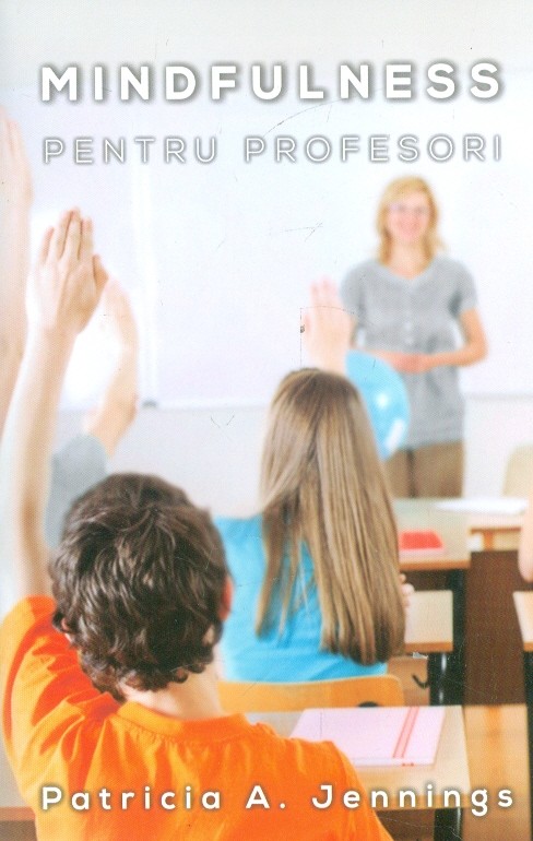 Mindfulness pentru profesori (Paperback)