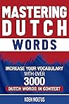Mastering Dutch W...
