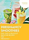 PREGNANCY SMOOTHI...
