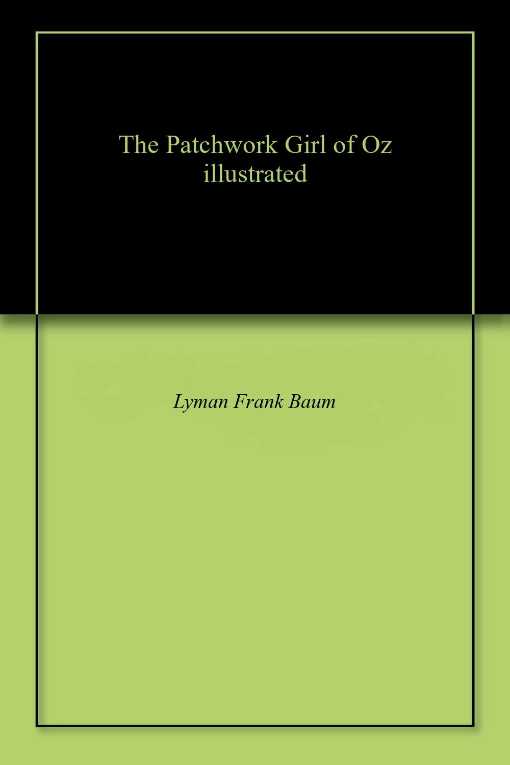 The Patchwork Girl of Oz
