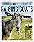 The Beginner’s Guide to Raising Goats: How to Keep a Happy Herd
