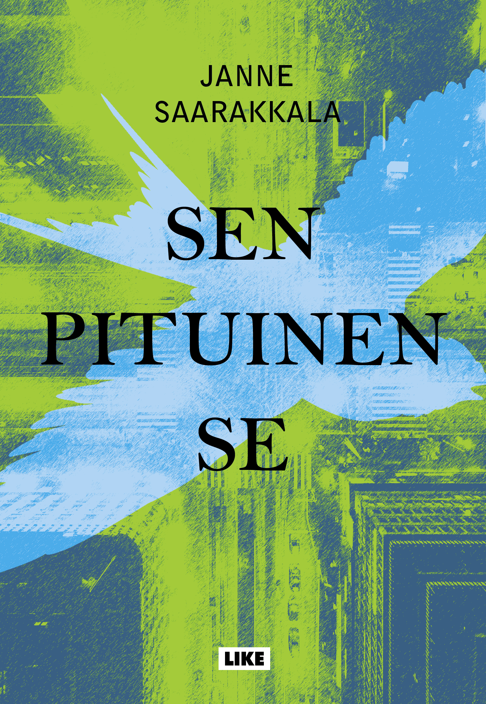 Sen pituinen se (Hardcover)
