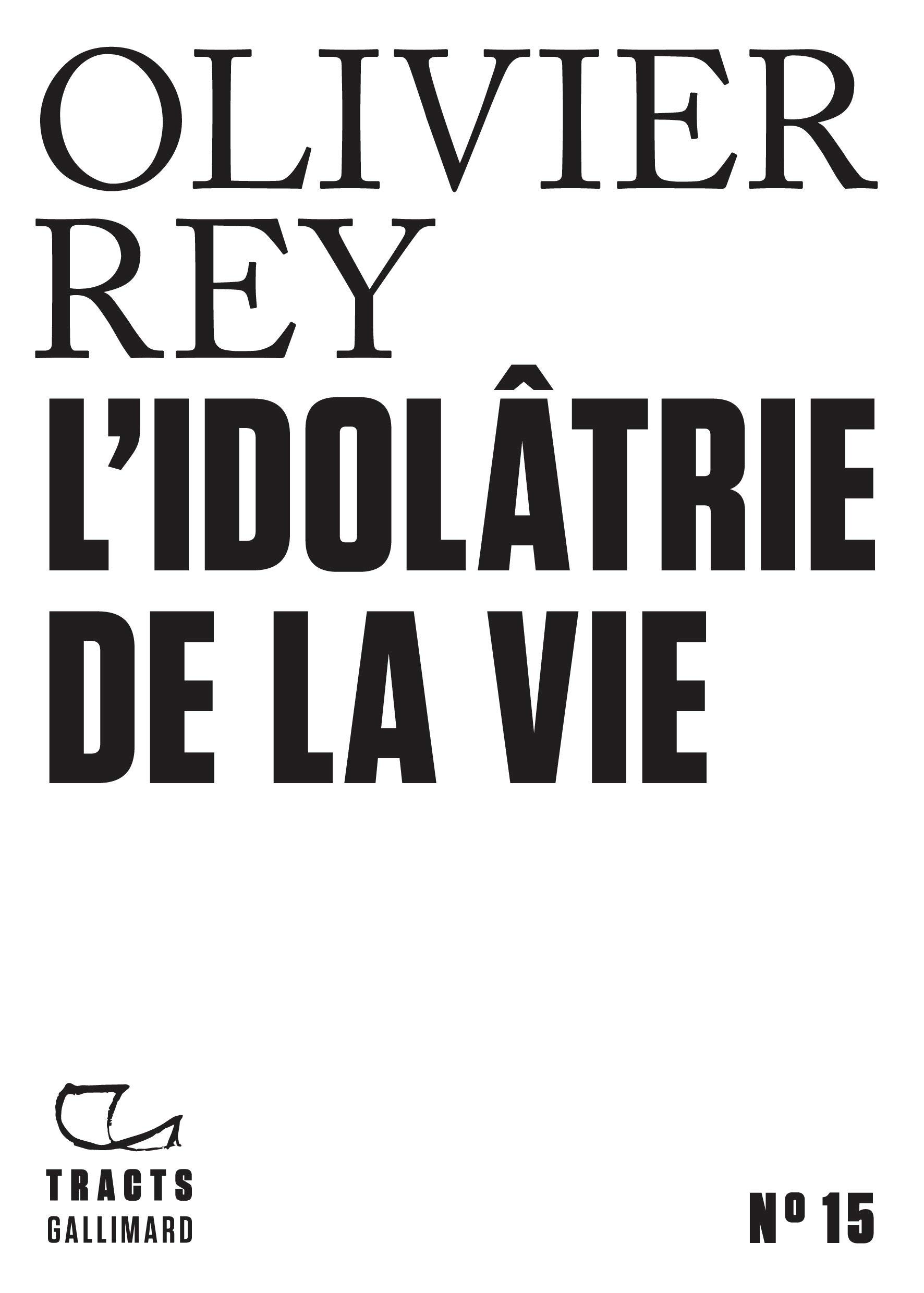L'idolâtrie de la vie (Kindle Edition)