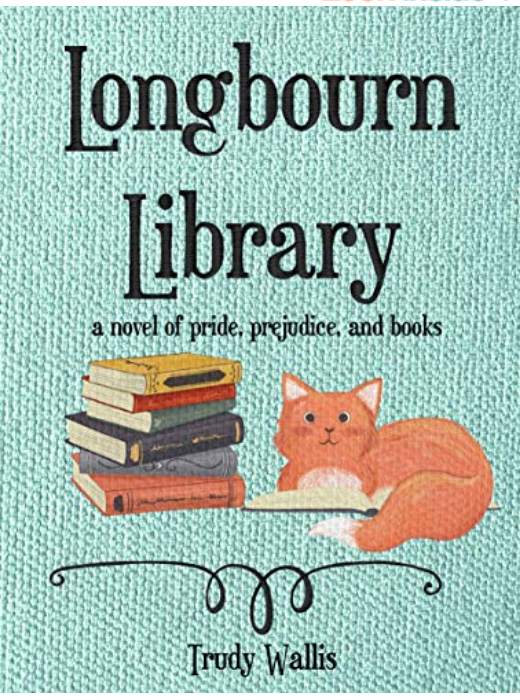 Longbourn Library: A Novel of Pride, Prejudice, and Books (ebook)