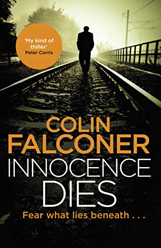 Innocence Dies (DI Charlie George, #2)