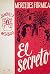 El secreto by Mercedes Formica El secreto by Mercedes Formica