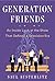 Generation Friends: An Inside Look at the Show That Defined a Television Era