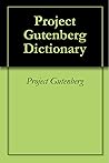 Project Gutenberg Dictionary