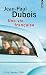 Une vie francaise - Prix Femina 2004 by Jean-Paul Dubois