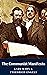The Communist Manifesto by Karl Marx The Communist Manifesto by Karl Marx