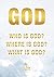 Who is God? Where is God? W...
