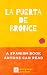La Puerta de Bronce by Language Leaders
