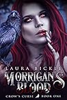 Morrigan’s Blood by Laura Bickle