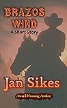 Brazos Wind by Jan Sikes