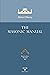 The Masonic Manual: Revised...