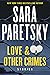 Love & Other Crimes: Stories