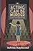 Acting Can Be Murder (A Como Lake Players Mystery) (Volume 1) by Bobbie Raymond