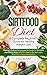 Sirtfood Diet: A Complete B...